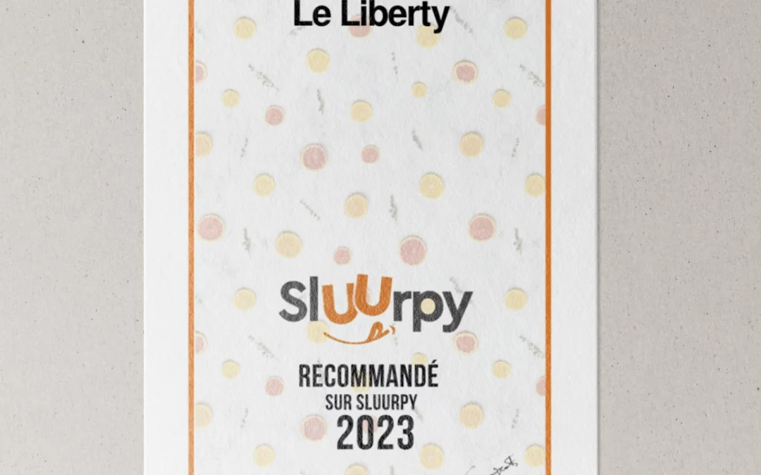 Le Liberty recommandé sur Sluurpy